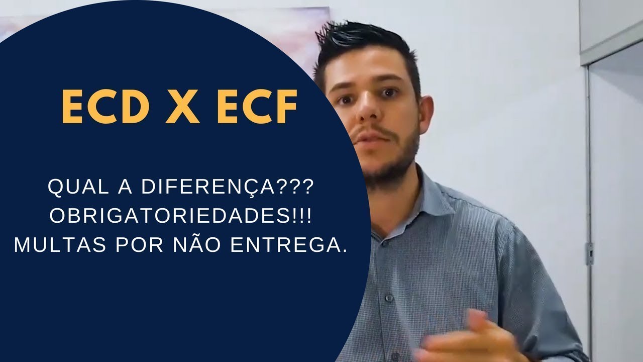 #imagem 05 Qual A Diferença De Ecd E Ecf Eucontador - Eu Contador Contabilidade Online