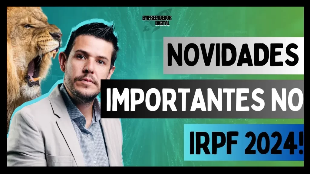 Novidades Importantes no Imposto de Renda 2024! Cuidados Cruciais! 🚨