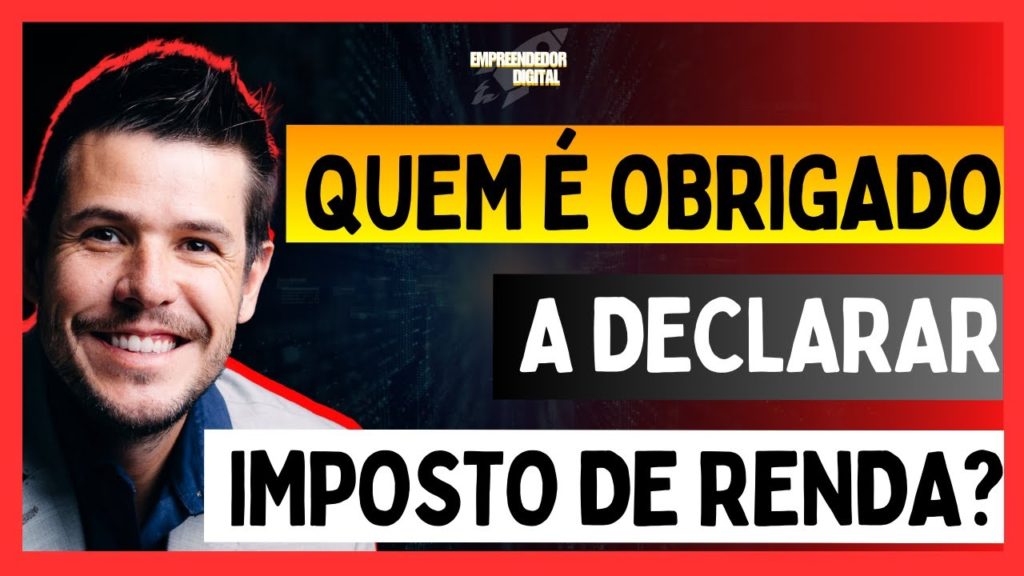 Quem é obrigado a declarar Imposto de Renda 2024?