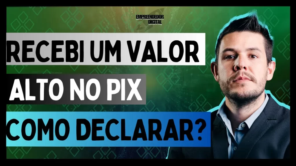 🚨 ALERTA! Recebi Mais de R$ 40.000,00 em PIX! Como Declarar no IRPF 2024🚨