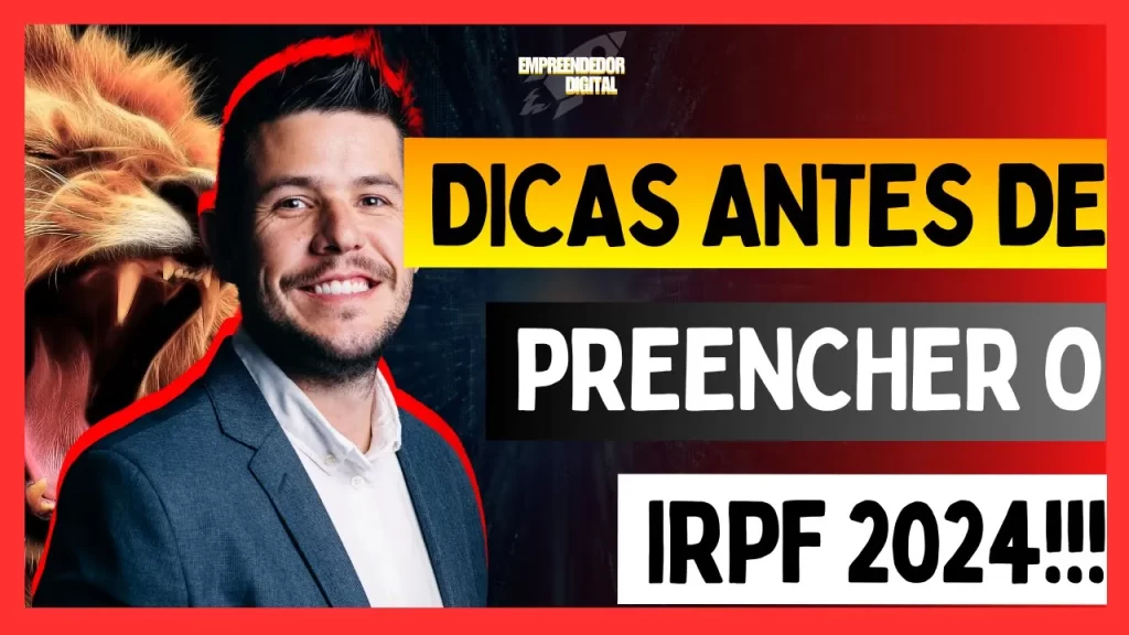 IRPF 2024 - Dicas antes de preencher!