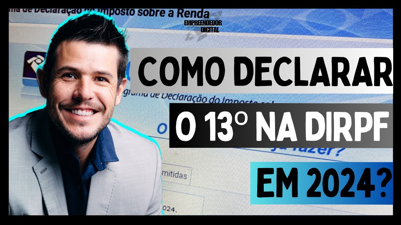 Como Declarar Salário e 13º na DIRPF 2024, Passo a Passo na Tela do IRPF 2024!!!