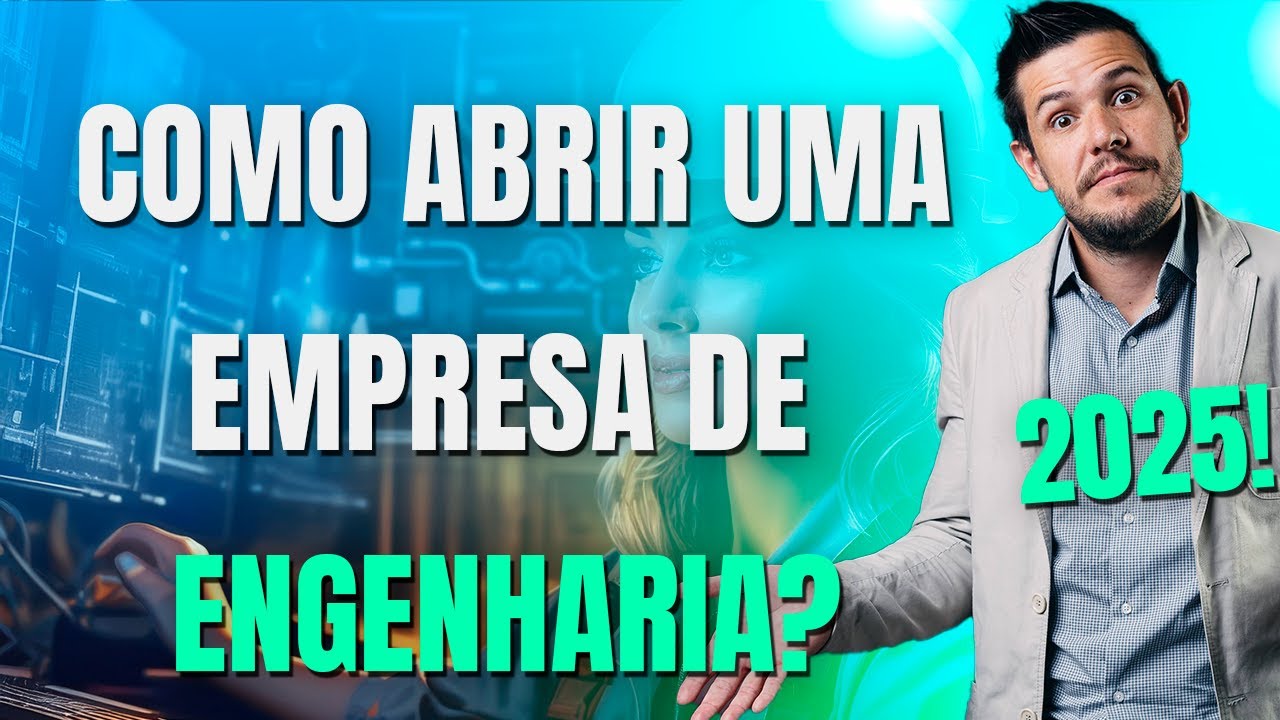 Como abrir uma empresa de Engenharia?