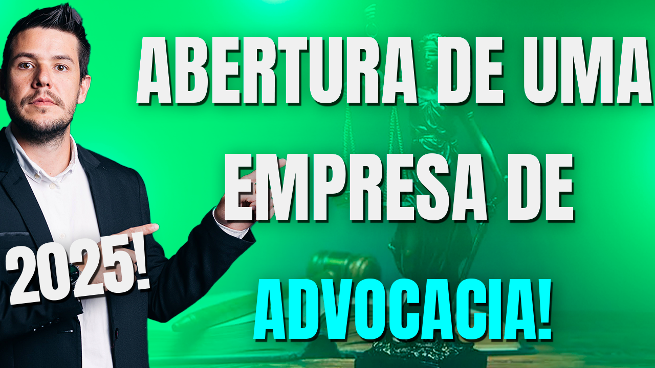 Abertura de uma Advocacia, o que fazer?