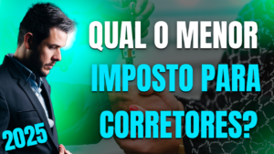 Empreendedor Digital 04 Qual O Menor Imposto Para Corretores - Eu Contador Contabilidade Online