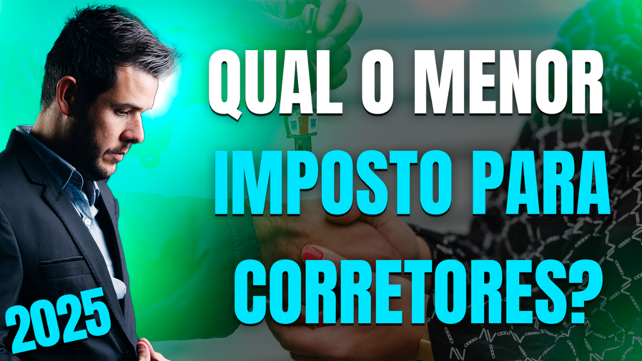 Empreendedor Digital 04 Qual O Menor Imposto Para Corretores - Eu Contador Contabilidade Online