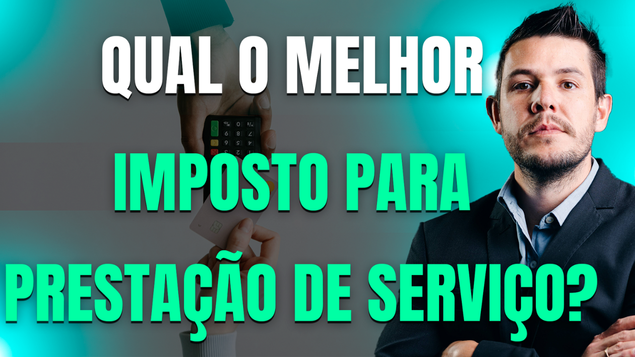 Empreendedor Digital 10 Qual O Melhor Imposto Para Prestação De Serviço - Eu Contador Contabilidade Online