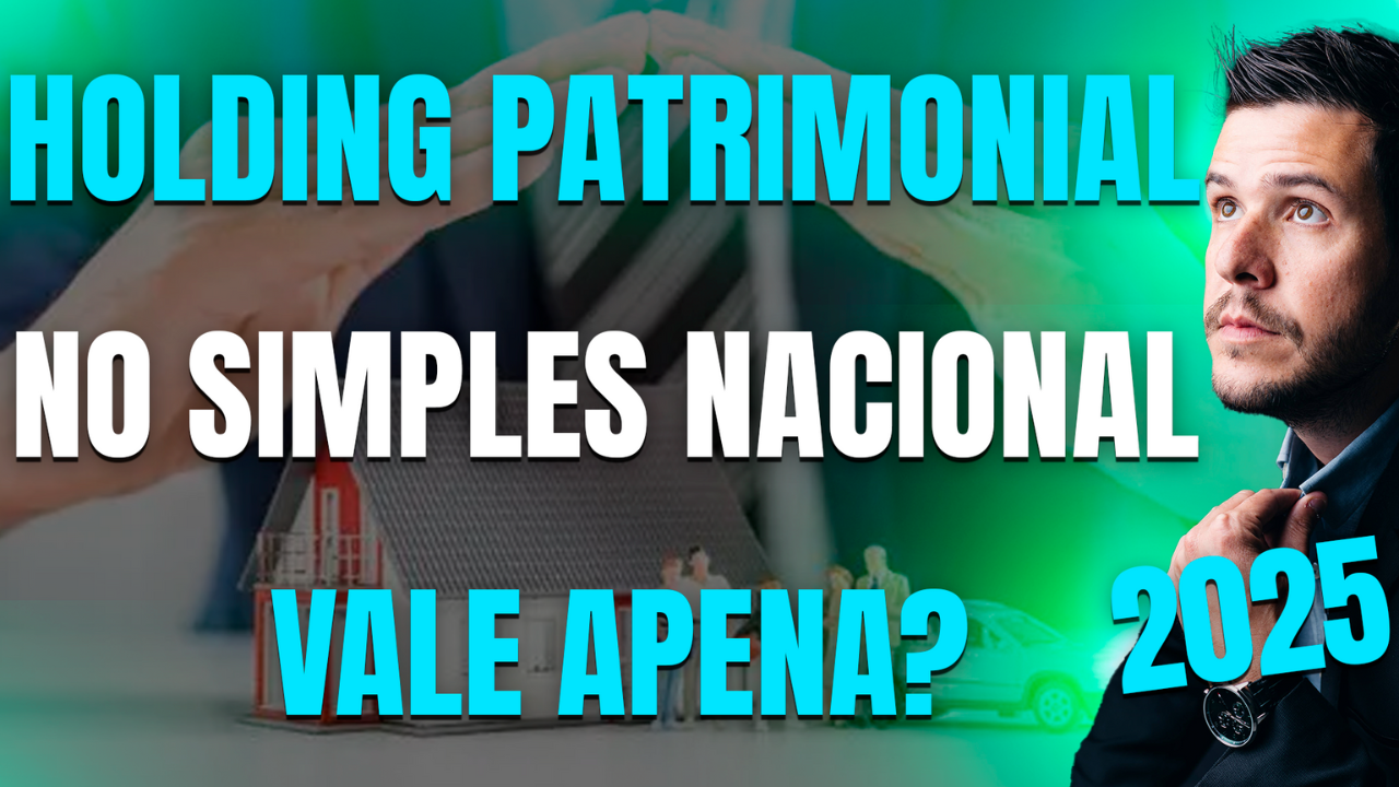 Gestão Médica 07 Simples Nacional Para Holding Patrimonial Em 2025 - Eu Contador Contabilidade Online